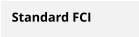 Standard FCI